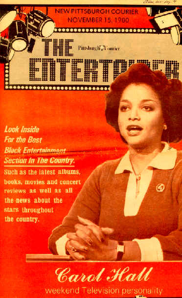 Pittsburgh Courier - The Entertainer Magazine -Best News is Here  in Carol Hall, Anchor WTAE Pittsburgh, November1980